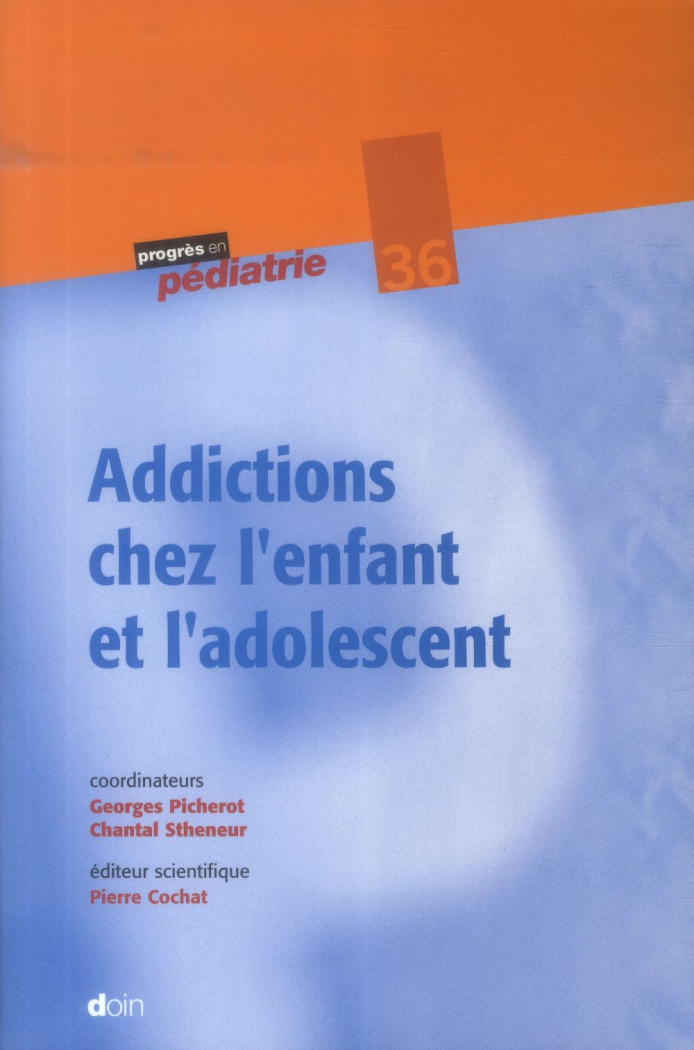 Addictions chez l'enfant et l'adolescent