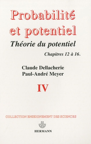 Probabilités et potentiel. Tome 4, Théorie du potentiel associée à une résolvante, Théorie des proce