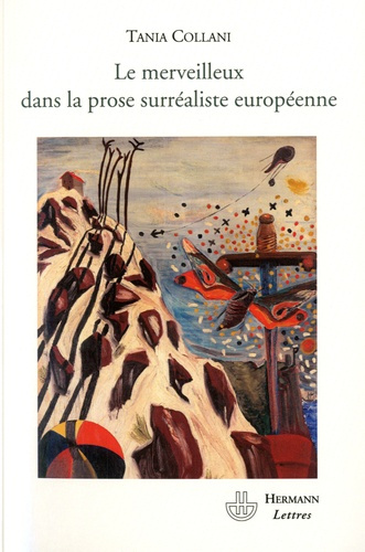 Le merveilleux dans la prose surréaliste européenne