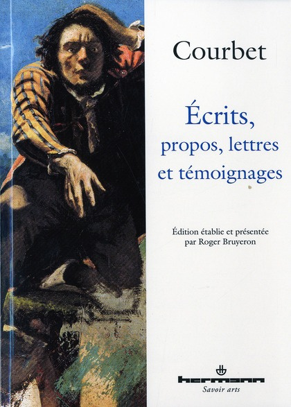 Ecrits, propos, lettres et témoignages
