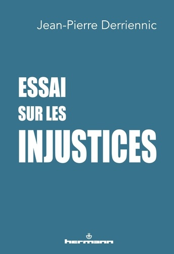 Essai sur les injustices
