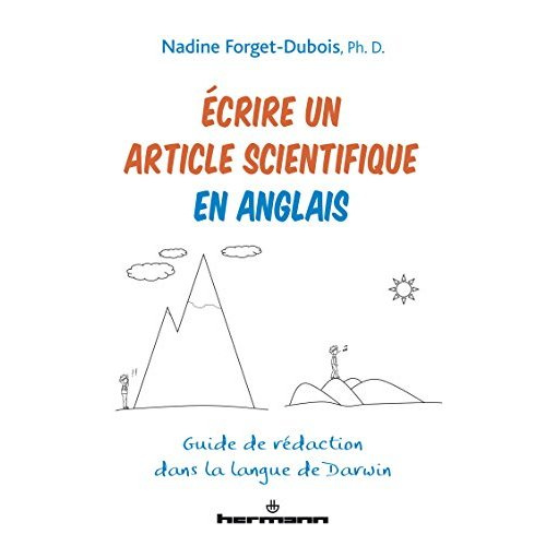 Ecrire un article scientifique en anglais. Guide de rédaction dans la langue de Darwin