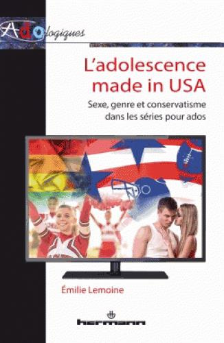 L'adolescence made in USA. Sexe, genre et conservatisme dans les séries pour ados