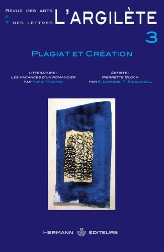 L'Argilète N° 3 : Plagiat et création