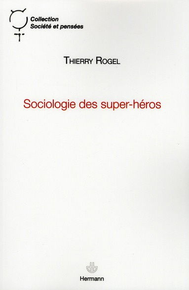 Sociologie des super-héros