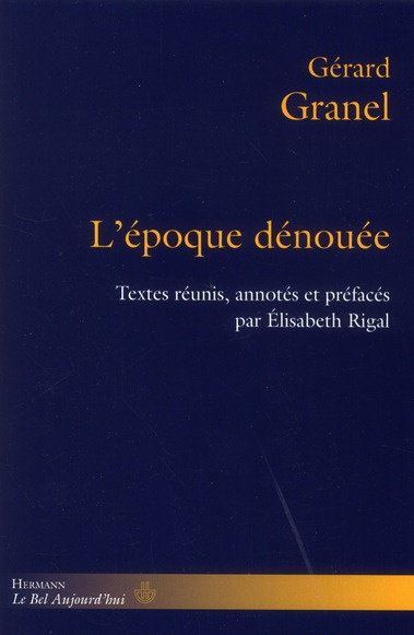 L'époque dénouée