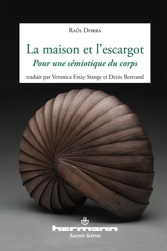 La maison et l'escargot. Pour une sémiotique du corps