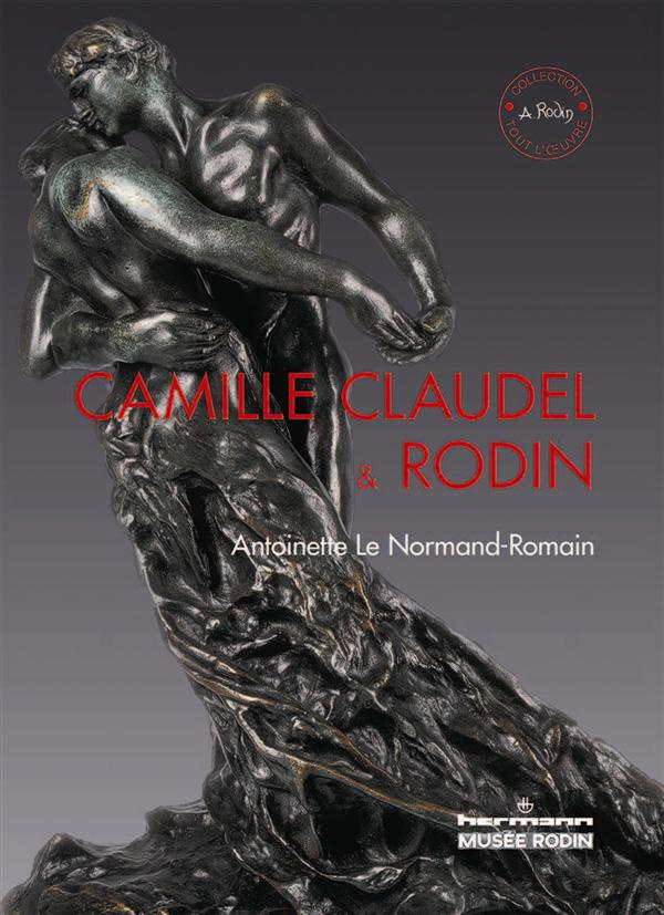 Camille Claudel et Rodin. Le temps remettra tout en place