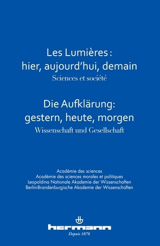 Les Lumières : hier, aujourd'hui, demain. Sciences et société, Edition bilingue français-allemand