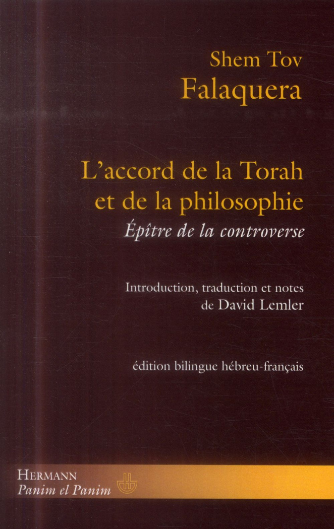 L'accord de la Torah et de la philosophie. Epître de la controverse, Edition bilingue français-hébre