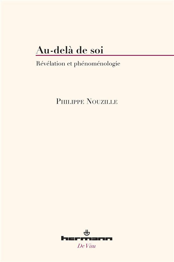 Au-delà de soi. Révélation et phénoménologie