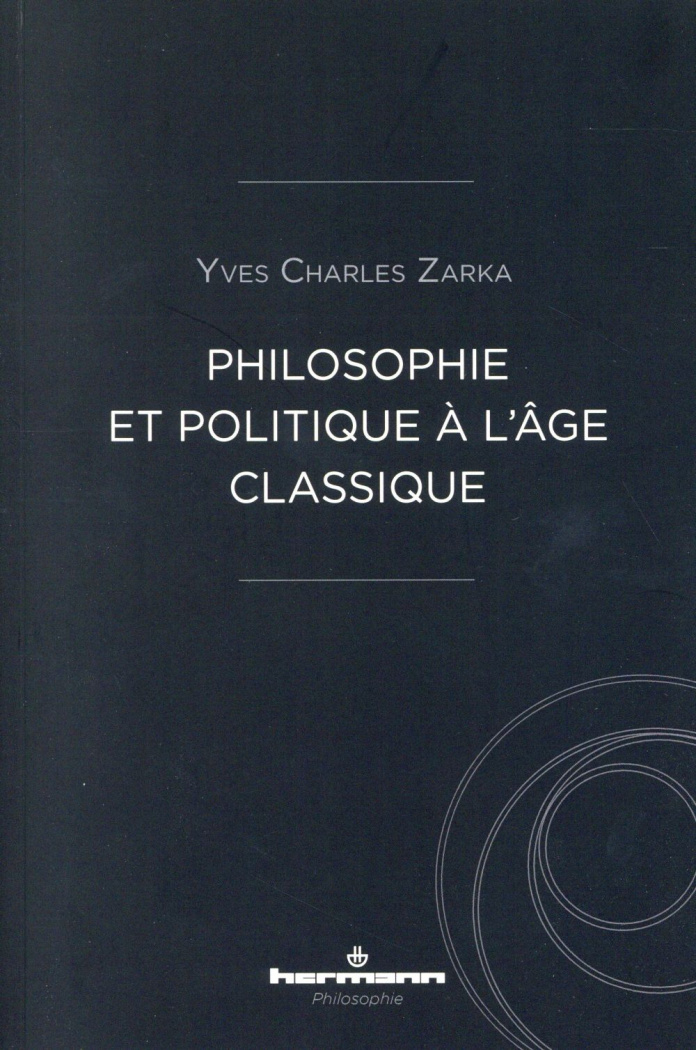 Philosophie et politique à l'âge classique