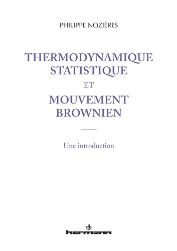 Thermodynamique statistique et mouvement brownien. Une introduction