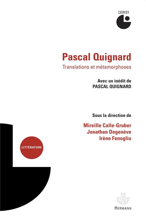 Pascal Quignard. Translations et métamorphoses, avec 1 CD audio