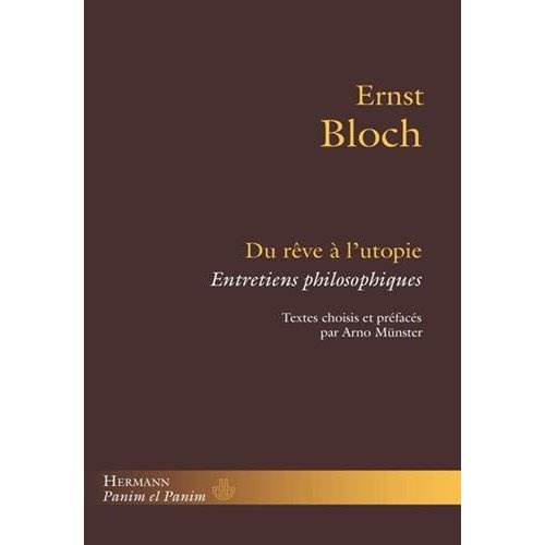 Du rêve à l'utopie. Entretiens philosophiques