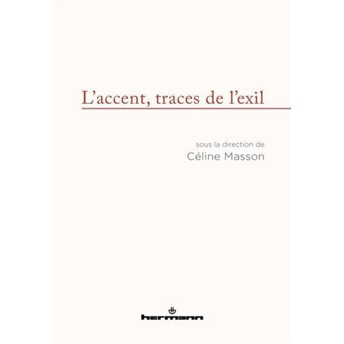 L'accent, traces de l'exil