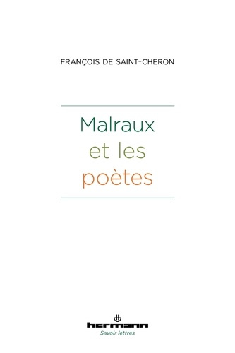 Malraux et les poètes