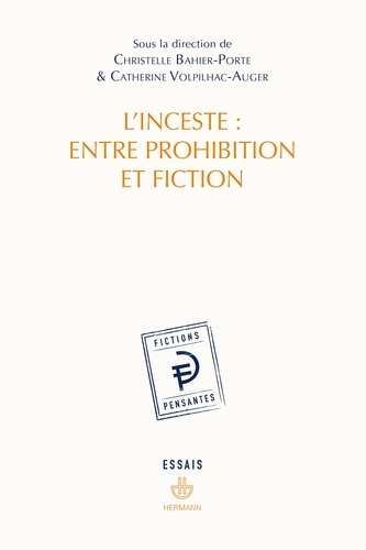 L'inceste : entre prohibition et fiction