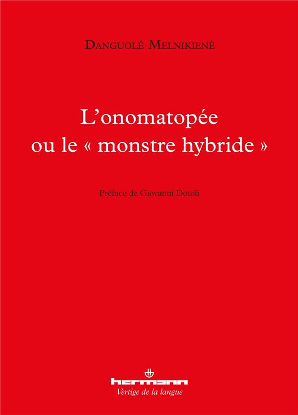 L'onomatopée ou le "monstre hybride"