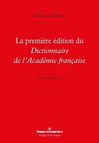 La première édition du Dictionnaire de la l'Académie française