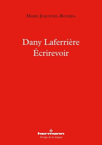 Danny Laferrière. Ecrirevoir