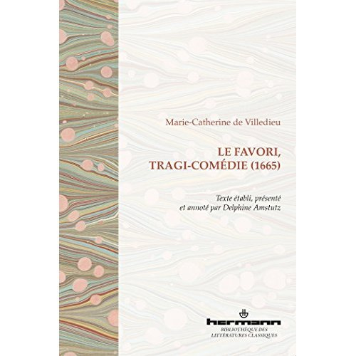 Le Favori, tragi-comédie (1665)