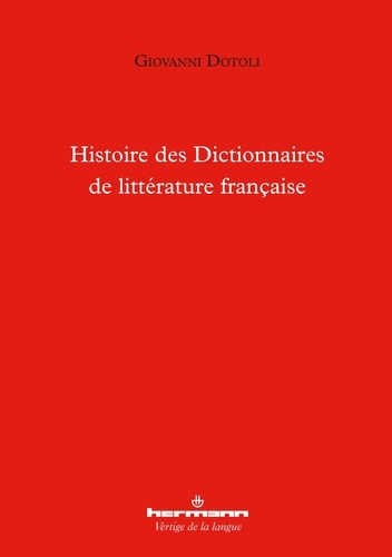 Histoire des dictionnaires de littérature française