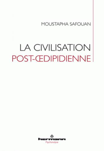La civilisation post-oedipidienne