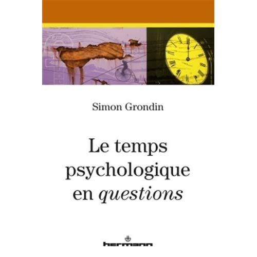 Le temps psychologique en questions