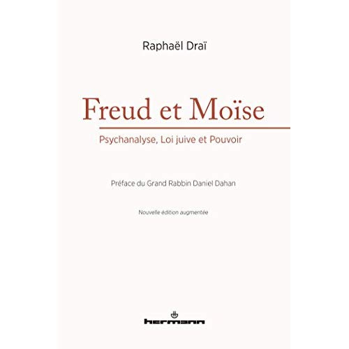 Freud et Moïse. Psychanalyse, Loi juive et Pouvoir