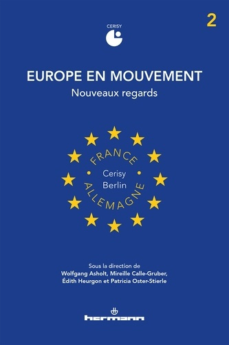 Europe en mouvement. Volume 2, Nouveaux regards