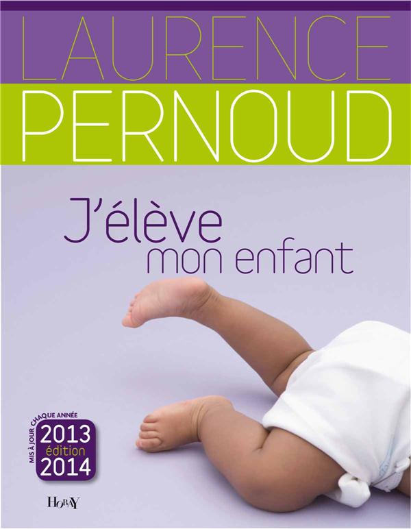 J'élève mon enfant 2013-2014