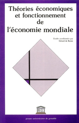 THEORIES ECONOMIQUES ET FONCTIONNEMENT DE L'ECONOMIE MOND.