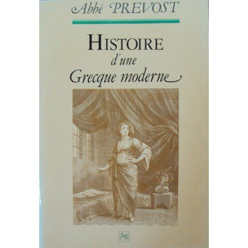 HISTOIRE D'UNE GRECQUE MODERNE