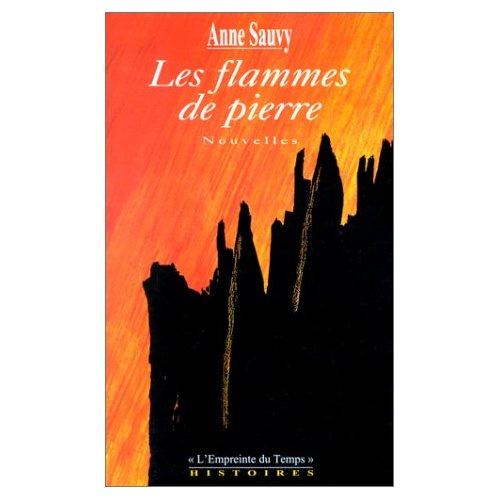 FLAMMES DE PIERRE (LES)