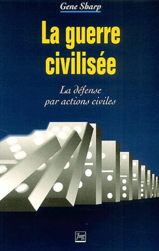 GUERRE CIVILISEE (LA)