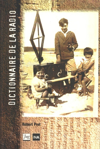 DICTIONNAIRE DE LA RADIO