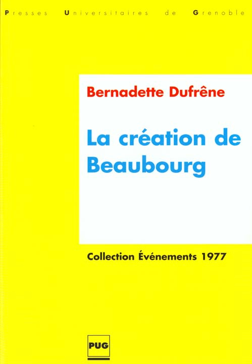 CREATION DE BEAUBOURG