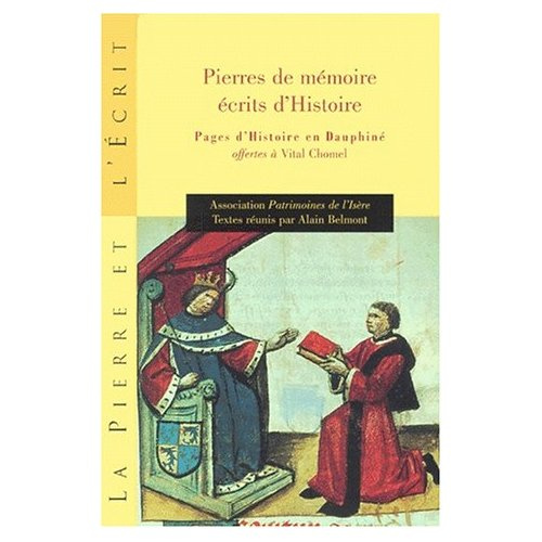 PIERRES DE MEMOIRE, ECRITS D'HISTOIRE