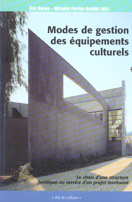 MODE DE GESTION DES EQUIPEMENTS CULTURELS