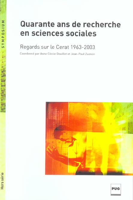 QUARANTE ANS DE RECHERCHE EN SCIENCE SOCIALE
