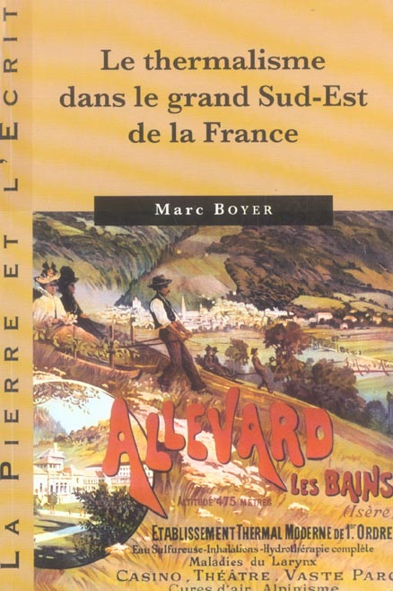 THERMALISME DANS LE GRAND SUD-EST DE LA FRANCE