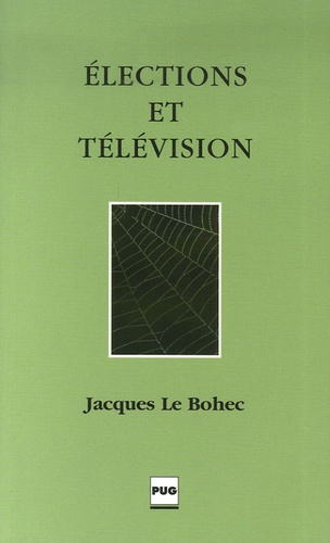 ELECTIONS ET TELEVISION