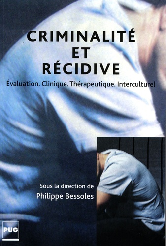 CRIMINALITE ET RECIDIVE