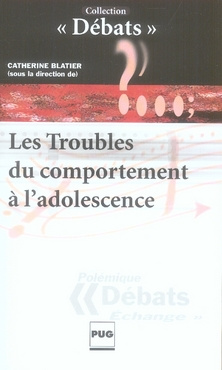 TROUBLES DU COMPORTEMENT A L'ADOLESCENCE