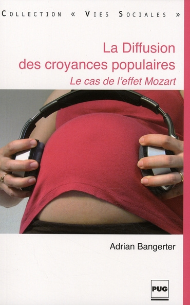DIFFUSION DES CROYANCES POPULAIRES- L'EFFET MOZART (LA)