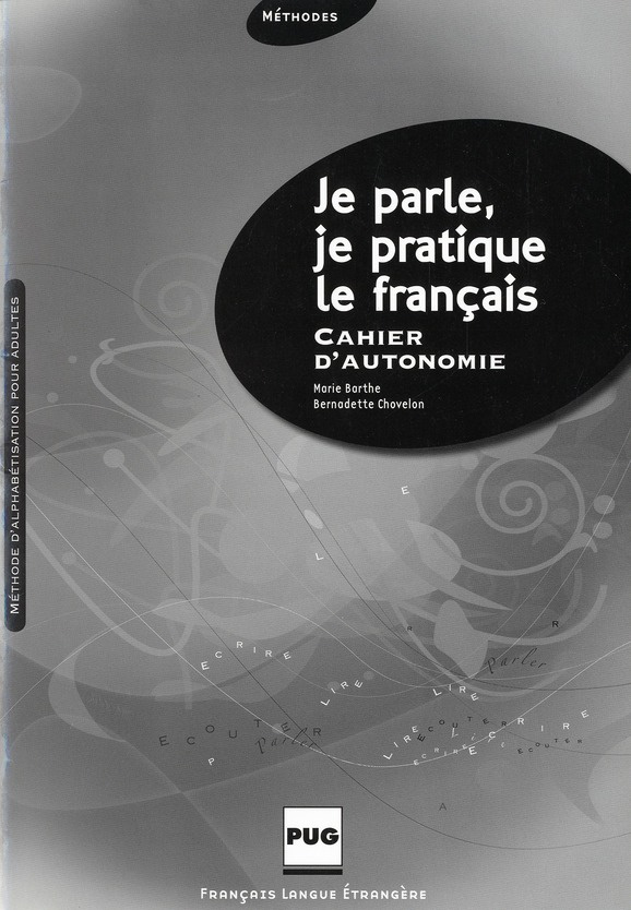 JE PARLE JE PRATIQUE LE FRANCAIS CAHIER AUTONOMIE NED