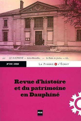REVUE D'HISTOIRE ET DU PATRIMOINE EN DAUPHINE N 22-2011