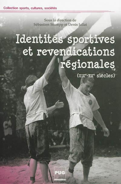 IDENTITES SPORTIVES ET REVENDICATIONS REGIONALES