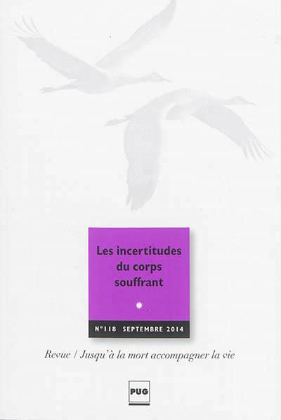 JALMALV - LES INCERTITUDES DU CORPS SOUFFRANT - N118